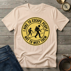 I HIKE TO ESCAPE PEOPLE NOT MEET THEM T-SHIRT