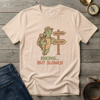 HIKING BUT SLOWLY T-SHIRT