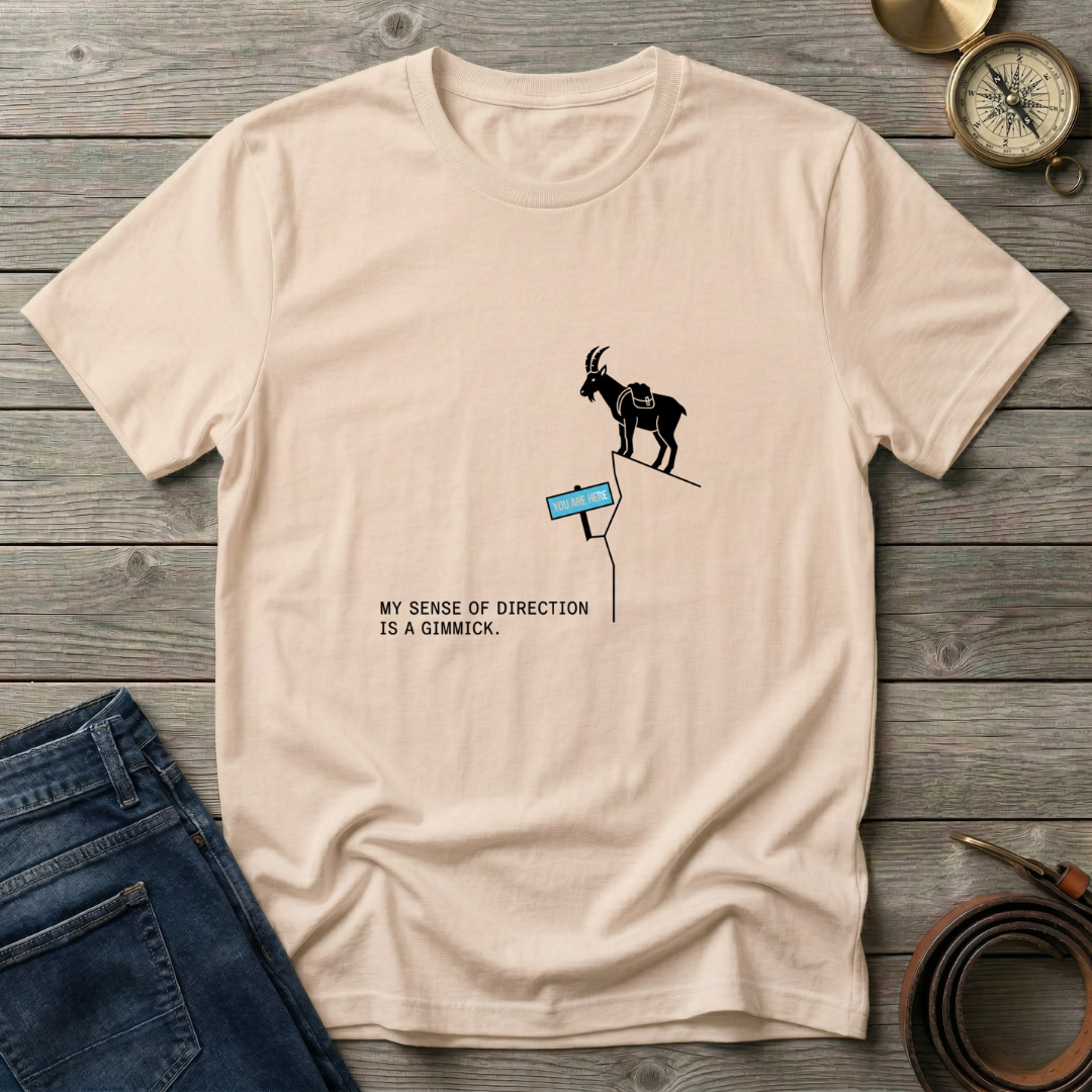 MY SENSE OF DIRECTION T-SHIRT