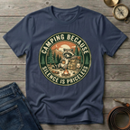 CAMPING BECAUSE SILENCE IS PRICELESS T-SHIRT