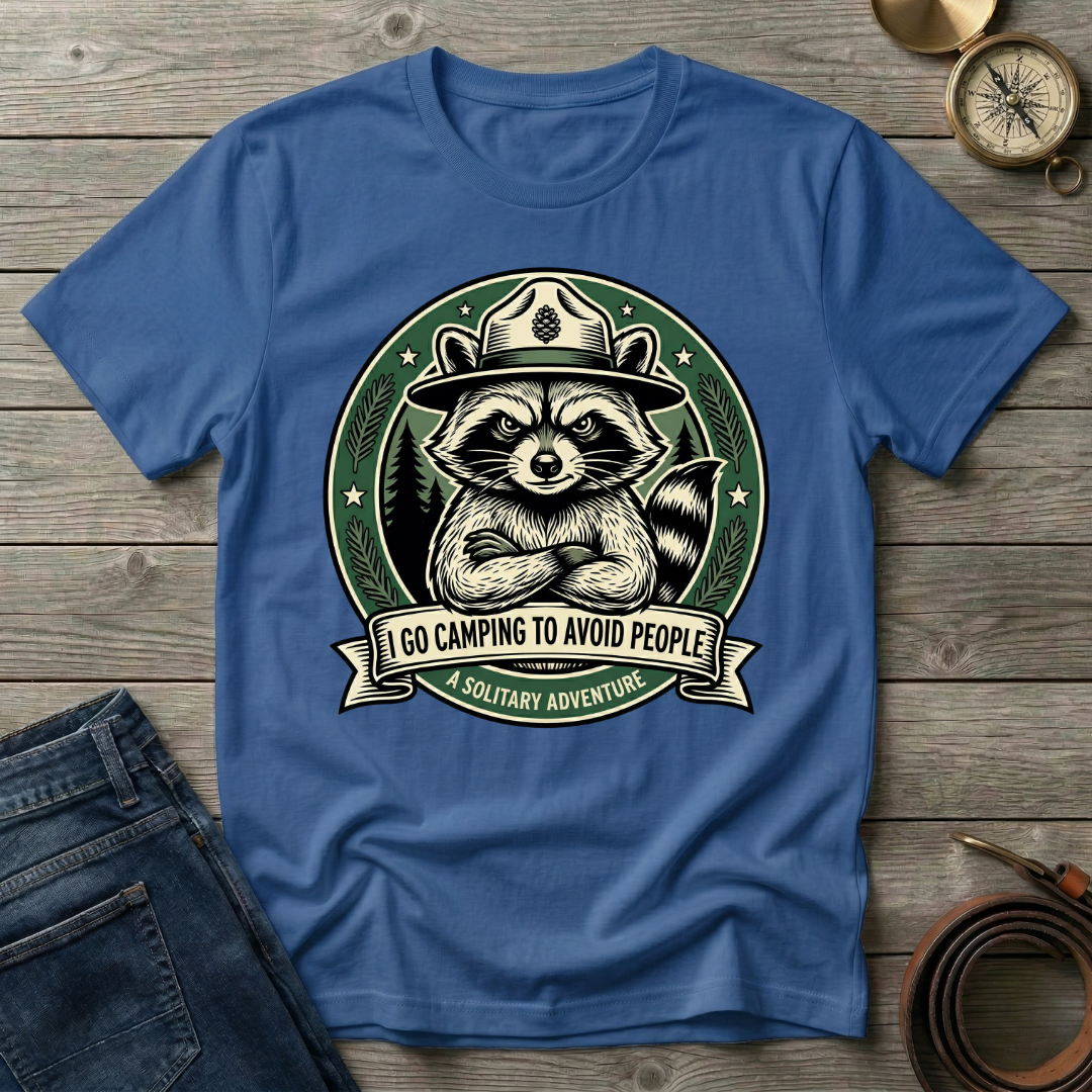 I GO CAMPING TO AVOID PEOPLE T-SHIRT