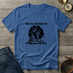 HIKE TILL YOU BONE OUT T-SHIRT