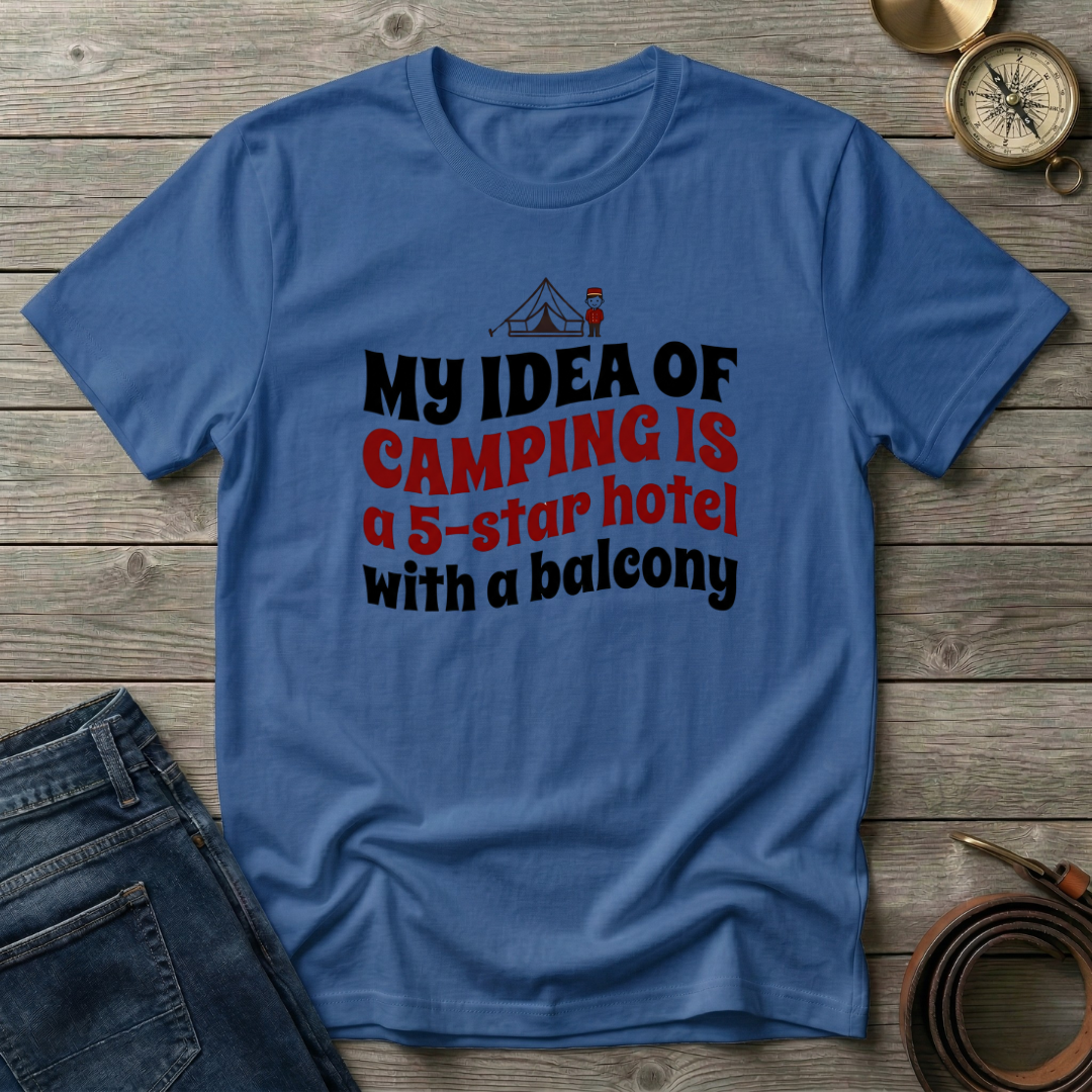 MY IDEA OF CAMPING T-SHIRT