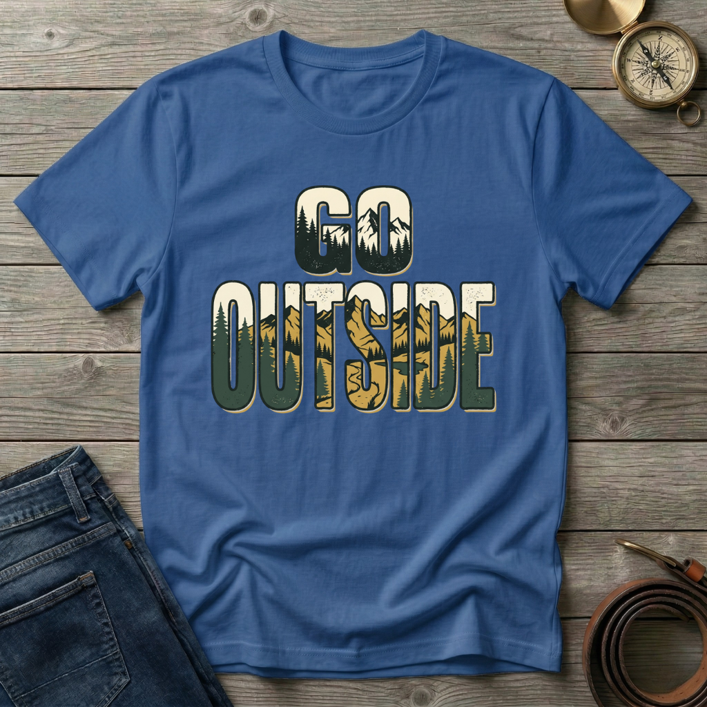 GO OUTSIDE T-SHIRT