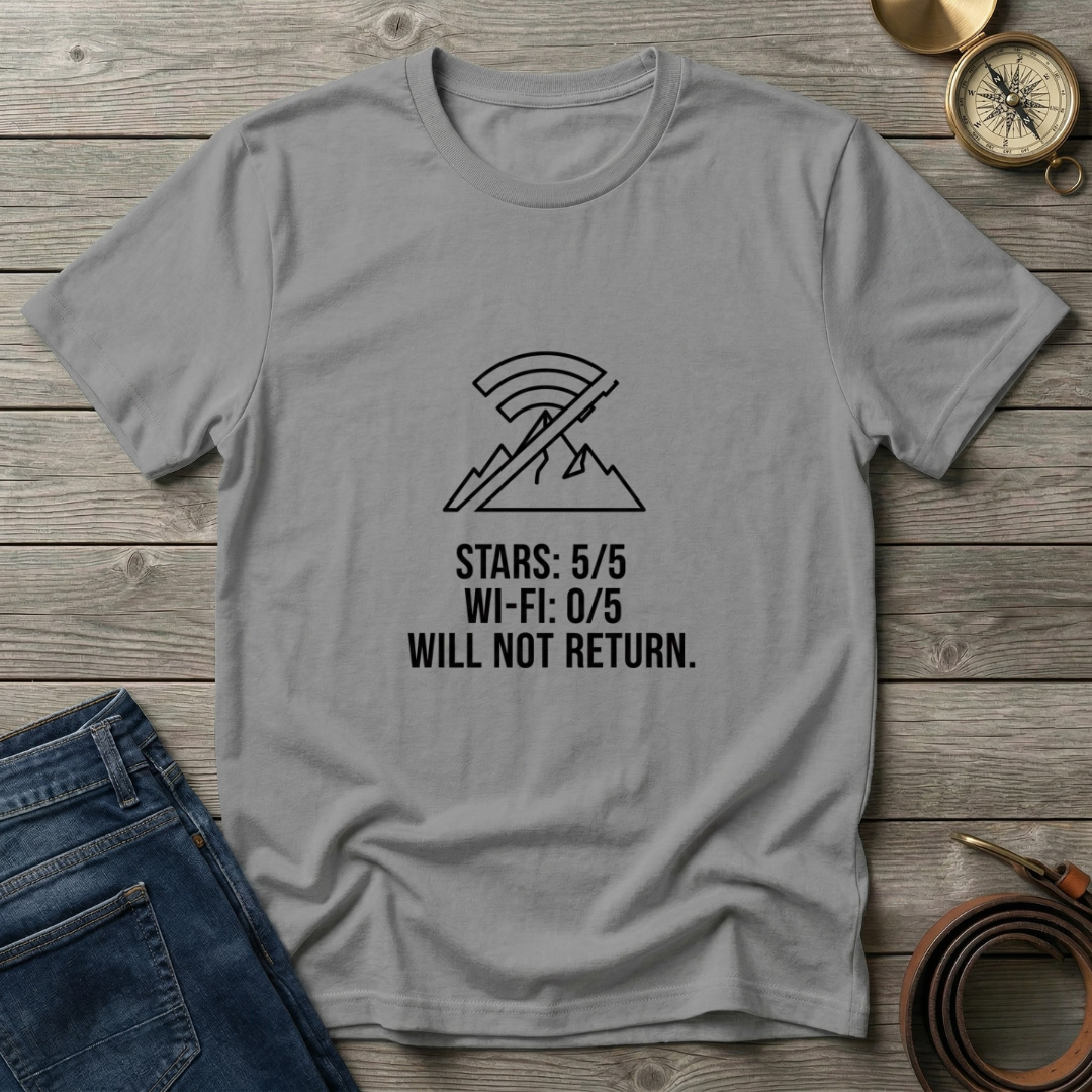WILL NOT RETURN T-SHIRT