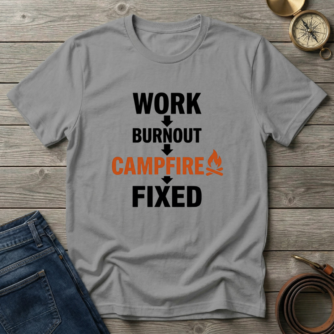 WORK BURNOUT CAMPFIRE FIXED T-SHIRT
