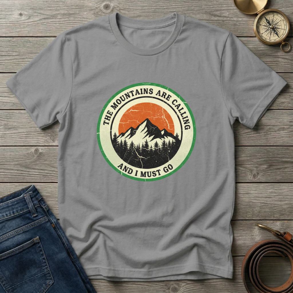 THE MOUNTAINS ARE CALLING T-SHIRT