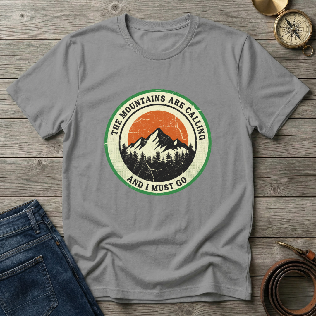 THE MOUNTAINS ARE CALLING T-SHIRT