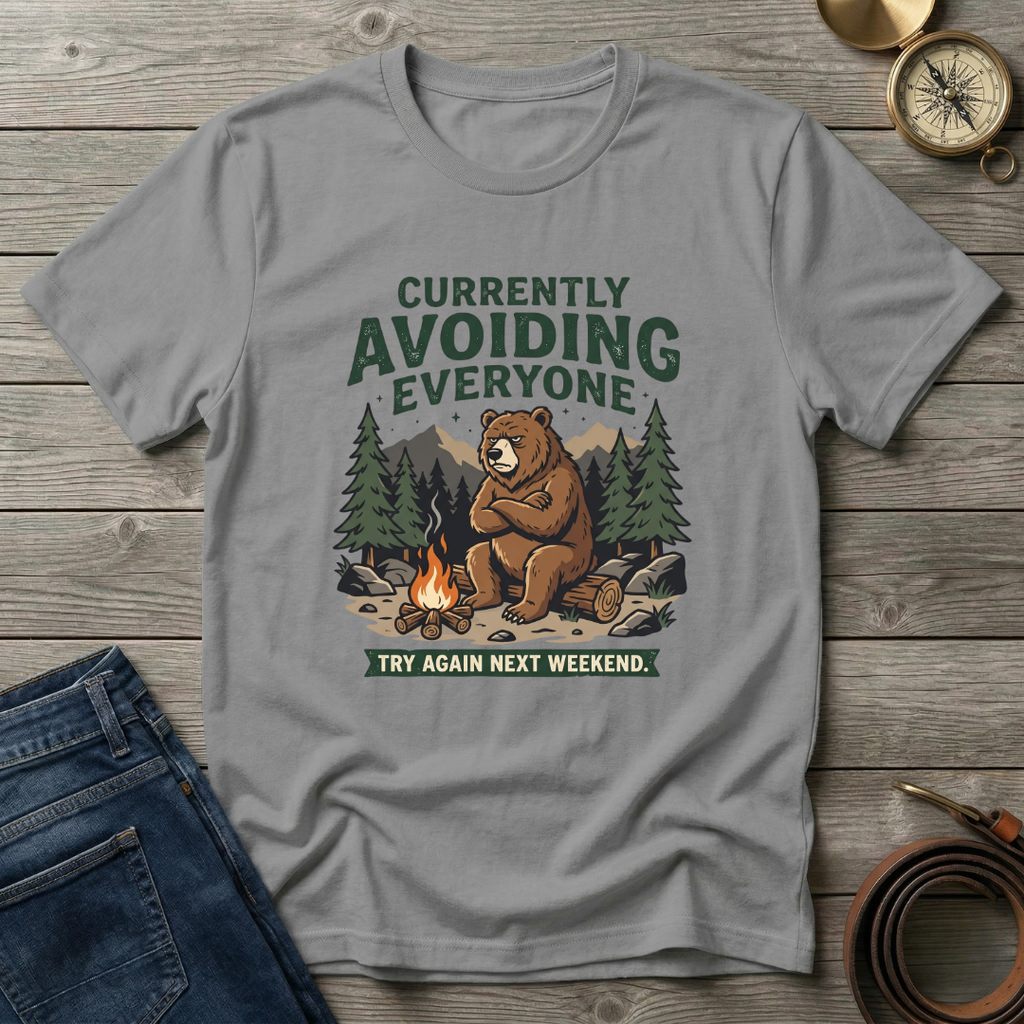 CURRENTLY AVOIDING EVERYONE T-SHIRT