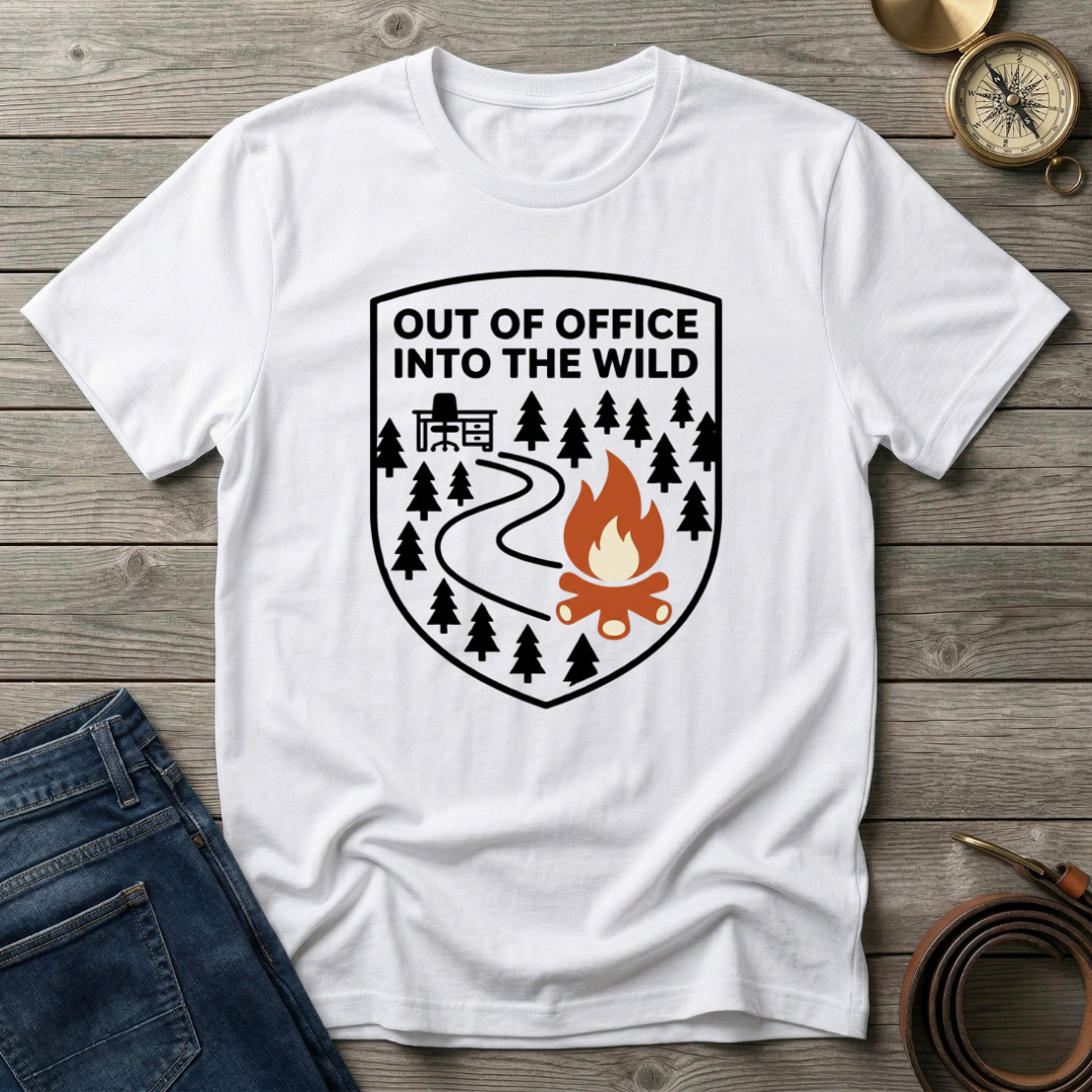 OUT OF OFFICE INTO THE WILD T-SHIRT