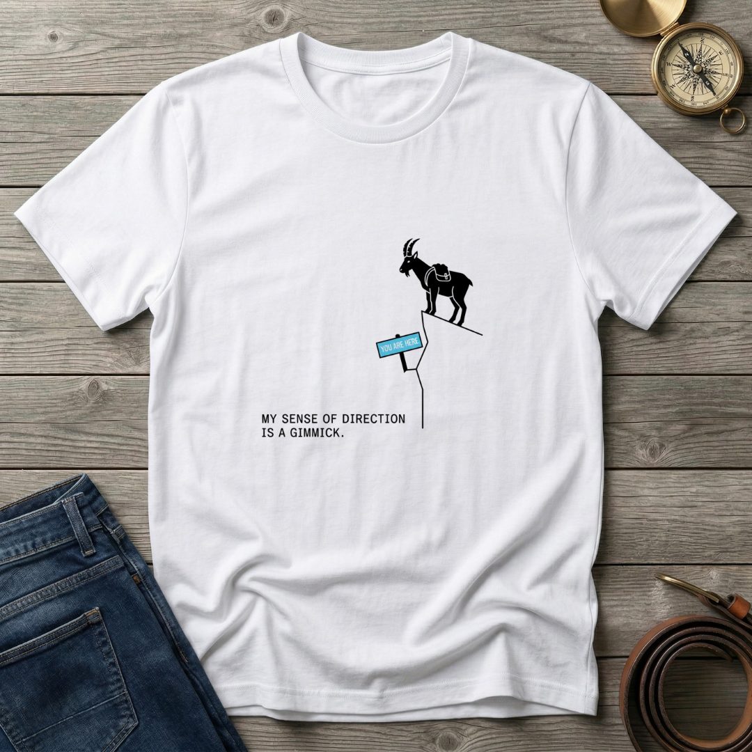 MY SENSE OF DIRECTION T-SHIRT