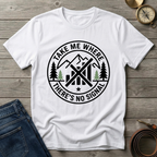 TAKE ME WHERE THERES NO SIGNAL T-SHIRT