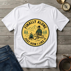 FINALLY ALONE T-SHIRT
