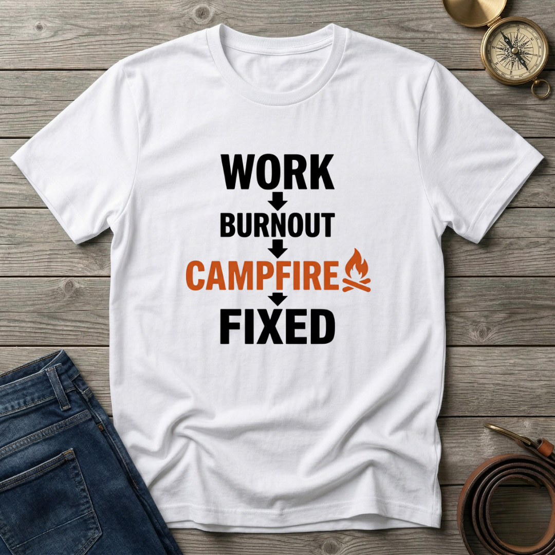 WORK BURNOUT CAMPFIRE FIXED T-SHIRT