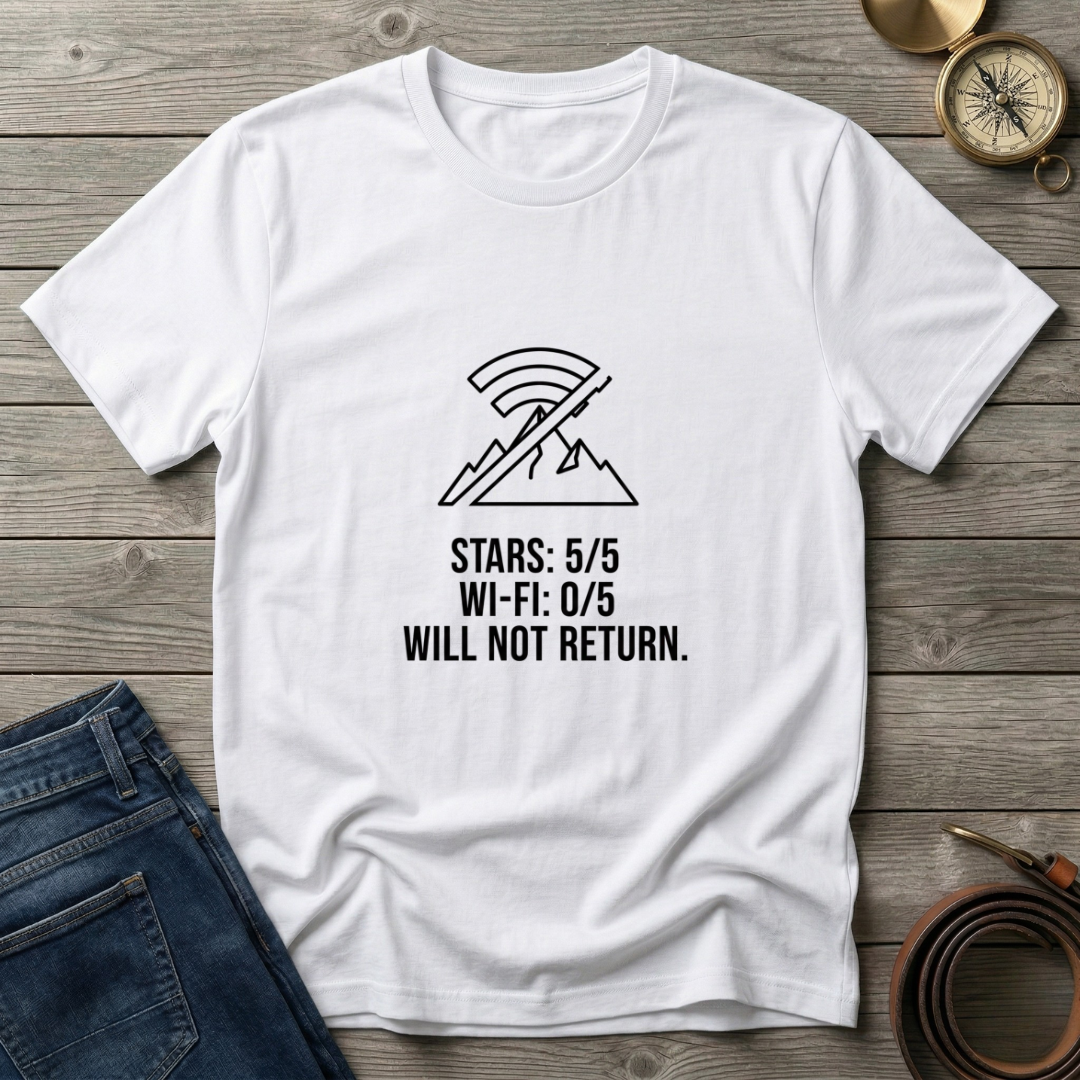 WILL NOT RETURN T-SHIRT