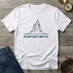 THE MAP SAID IT WAS FLAT T-SHIRT