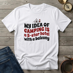 MY IDEA OF CAMPING T-SHIRT