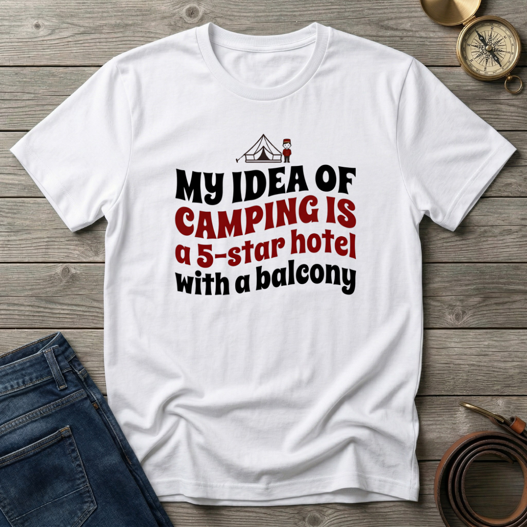 MY IDEA OF CAMPING T-SHIRT